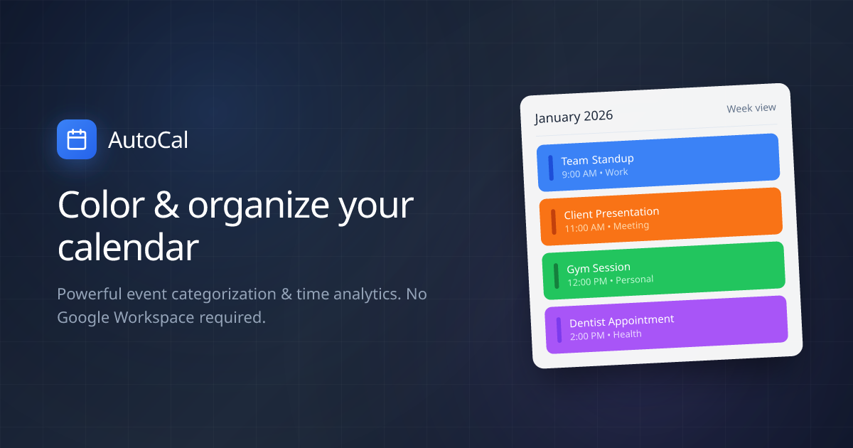 AutoCal - Color & Organize Your Calendar Automatically